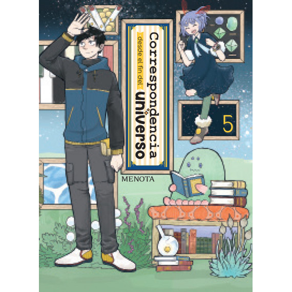 CORRESPONDENCIA DESDE EL FIN DEL UNIVERSO 5