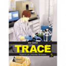TRACE: EXPERTO EN CIENCIAS FORENSES 5