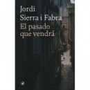 EL PASADO QUE VENDRA