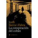 La conspiraci�n del colt�n