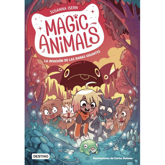 MAGIC ANIMALS 2. LA INVASION DE LAS RANAS GIGANTES