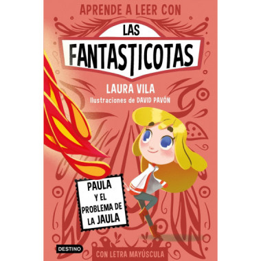 APRENDE A LEER CON LAS FANTASTICOTAS 5. PAULA Y EL