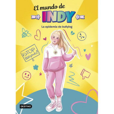 El Mundo de Indy. La epidemia de bullying