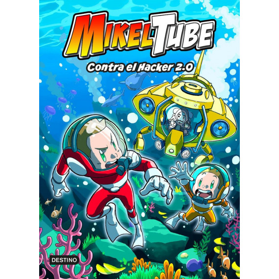 Mikeltube 4. Contra el Hacker 2.0