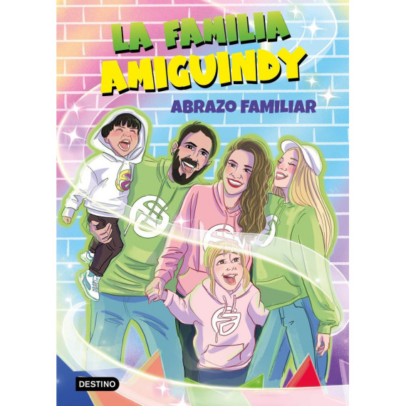 LA FAMILIA AMIGUINDY 1. ABRAZO FAMILIAR