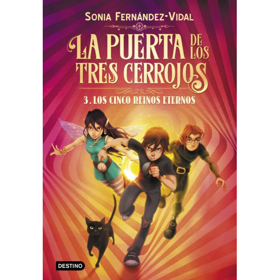 La puerta de los tres cerrojos 3. Los cinco reinos eternos