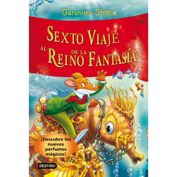 Sexto viaje al Reino de la Fantas�a