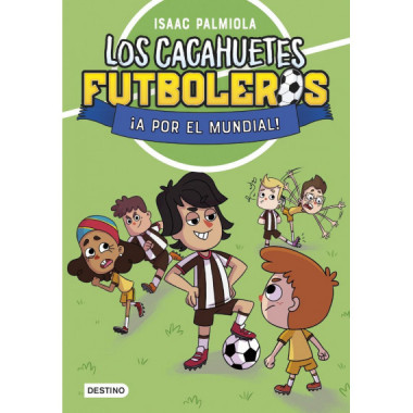 LOS CACAHUETES FUTBOLEROS 4 A POR EL MUNDIAL NUEVA PRESENTAC