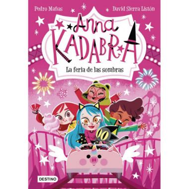 ANNA KADABRA 11. LA FERIA DE LAS SOMBRAS
