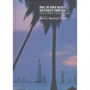 Mal de Mar hacia un triste tr�pico