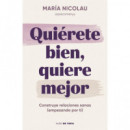 QUIERETE BIEN. QUIERE MEJOR