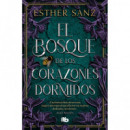 El bosque de los corazones dormidos (El bosque 1)