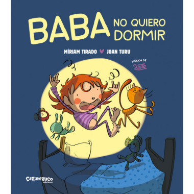BABA NO QUIERO DORMIR (ALBUM ILUSTRADO)
