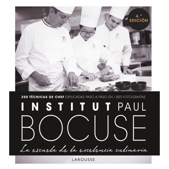 INSTITUT PAUL BOCUSE. LA ESCUELA DE LA EXCELENCIA CULINARIA
