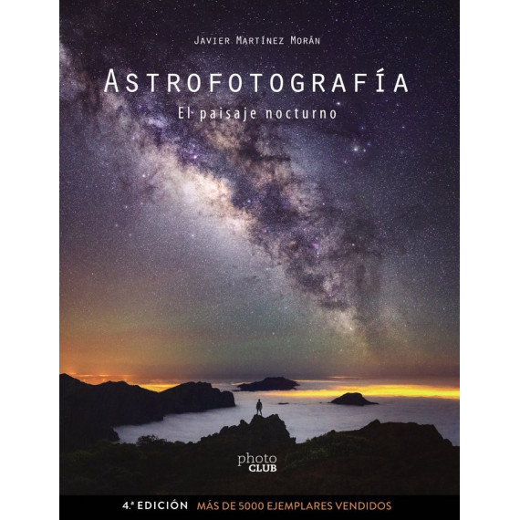 Astrofotograf�a. El paisaje nocturno