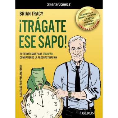 �Tr�gate ese sapo! 21 estrategias para TRIUNFAR combatiendo la procrastinaci�n