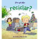 �Por qu� debo reciclar?