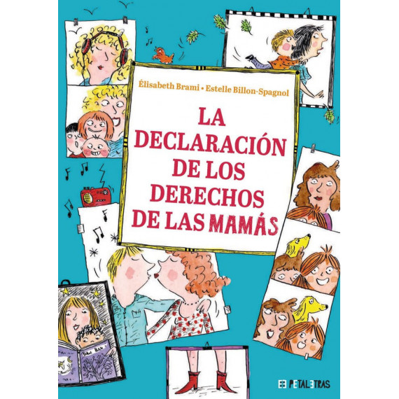 LA DECLARACION DE LOS DERECHOS DE LAS MAMAS
