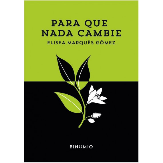 PARA QUE NADA CAMBIE