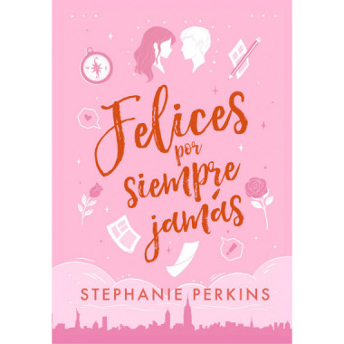 FELICES POR SIEMPRE JAMAS