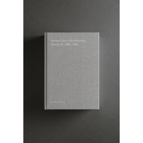 NORMAN FOSTER SKETCHBOOKS VOL II, 1981-1985