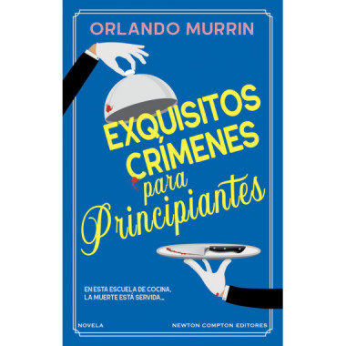 EXQUISITOS CRIMENES PARA PRINCIPIANTES
