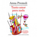 TANTO AMOR PARA NADA