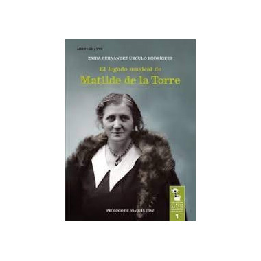 EL LEGADO MUSICAL DE MATILDE DE LA TORRE