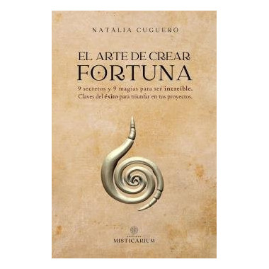 EL ARTE DE CREAR FORTUNA