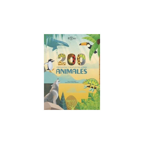 200 PREGUNTAS Y RESPUESTAS SOBRE ANIMALES