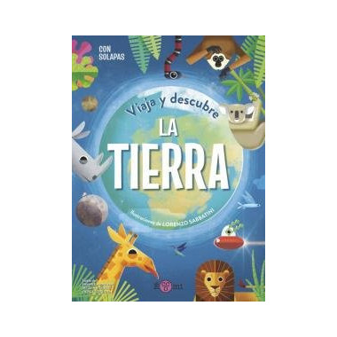 VIAJA Y DESCUBRE: LA TIERRA