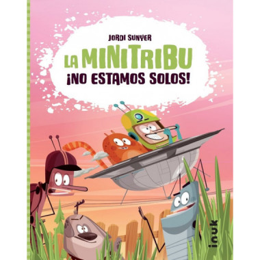 LA MINI TRIBU  1 �NO ESTAMOS SOLOS!
