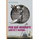 POR QUE MORANTE (ANTES Y AHORA)