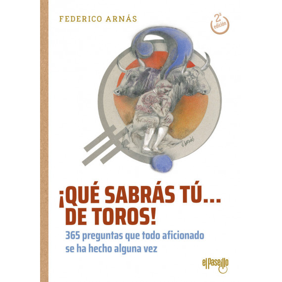�QUE SABRAS TU... DE TOROS!