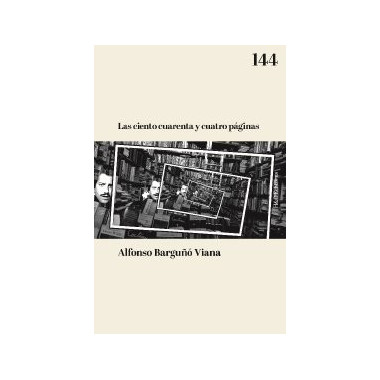 LAS CIENTO CUARENTA Y CUATRO PAGINAS