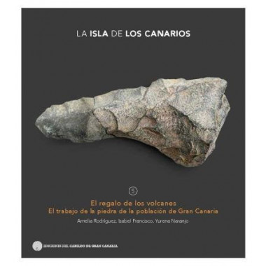 La isla de los canarios 5 - El regalo de los volcanes
