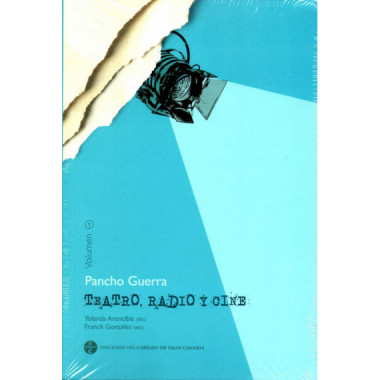 Pancho Guerra. Teatro, radio y cine