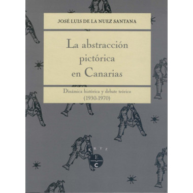 La abstracci�n pict�rica en Canarias