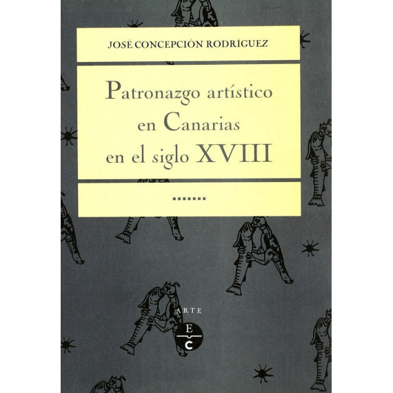 Patronazgo art�stico en Canarias durante el siglo XVIII