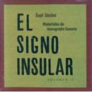 EL SIGNO INSULAR 3 VOLUMENES