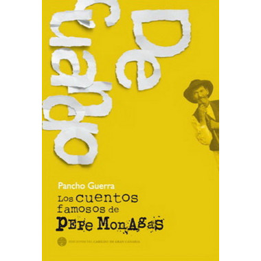 CUENTOS FAMOSOS DE PEPE MONAGAS, LOS