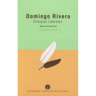 DOMINGO RIVERO, ENFOQUES LATERALES