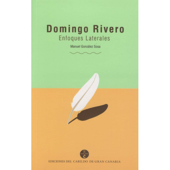 DOMINGO RIVERO, ENFOQUES LATERALES