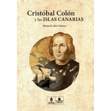 CRISTOBAL COLON Y LAS ISLAS CANARIAS