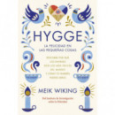 Hygge. La felicidad en las peque�as cosas