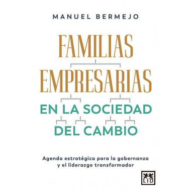 FAMILIAS EMPRESARIAS EN LA SOCIEDAD DEL CAMBIO