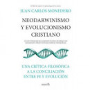 NEODARWINISMO Y EVOLUCIONISMO CRISTIANO