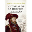 HISTORIAS DE LA HISTORIA DE ESPA�A