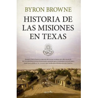 HISTORIA DE LAS MISIONES EN TEXAS