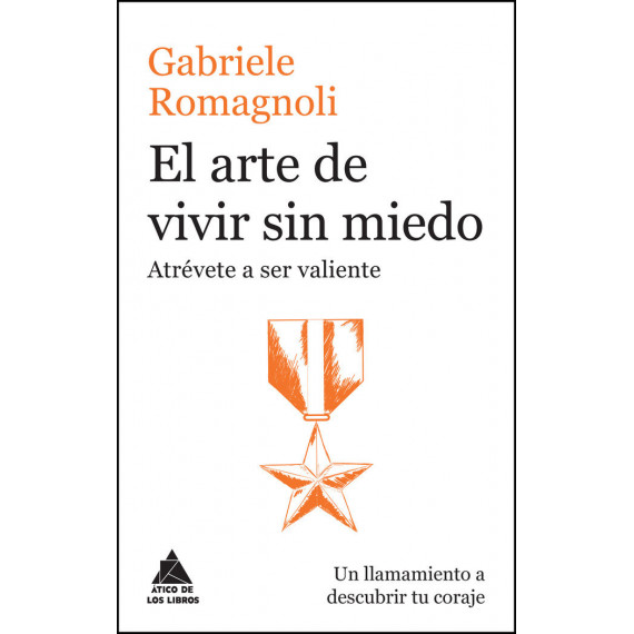 El arte de vivir sin miedo